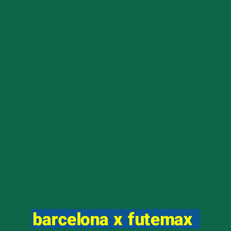 barcelona x futemax